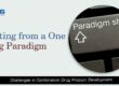 Shifting from a One Drug Paradigm