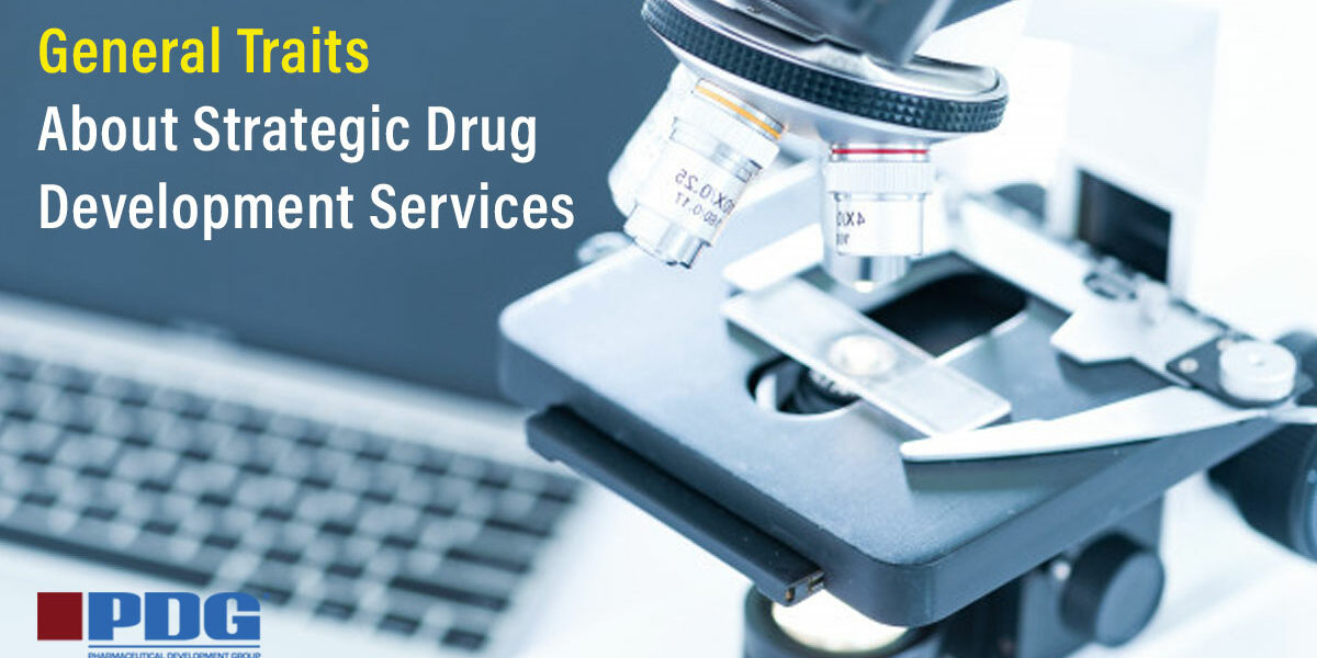 General Traits About Strategic Drug Development Services